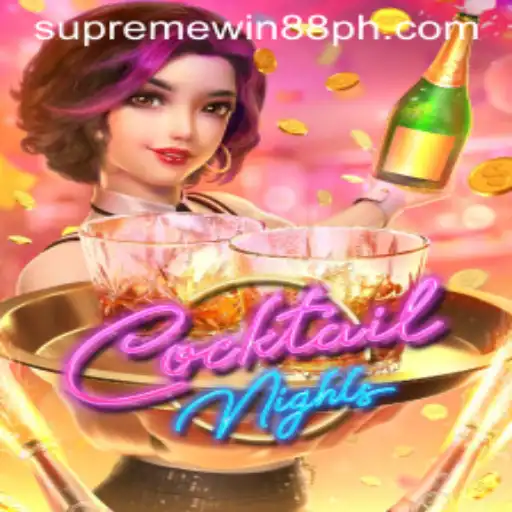 Delve into the Lively World of CocktailNights with the Ultimate Supreme Win 88