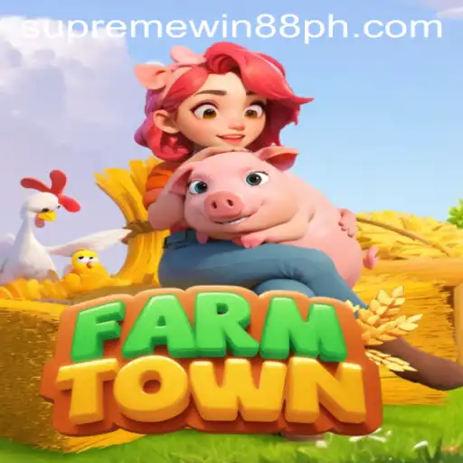 Exploring FarmTown with Supreme Win 88: A Deep Dive into the Game